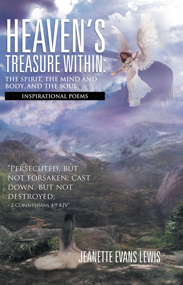 Heaven's Treasure Within: The Spirit, the Mind and Body, and the Soul: Inspirational Poems