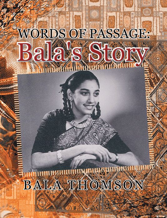 Words Of Passage: Bala's Story