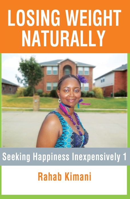Losing Weight Naturally: Seeking Happiness Inexpensively 1