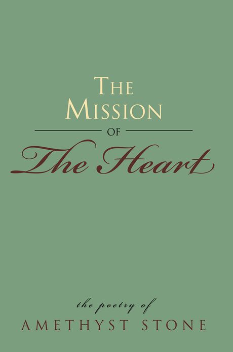 The Mission of The Heart