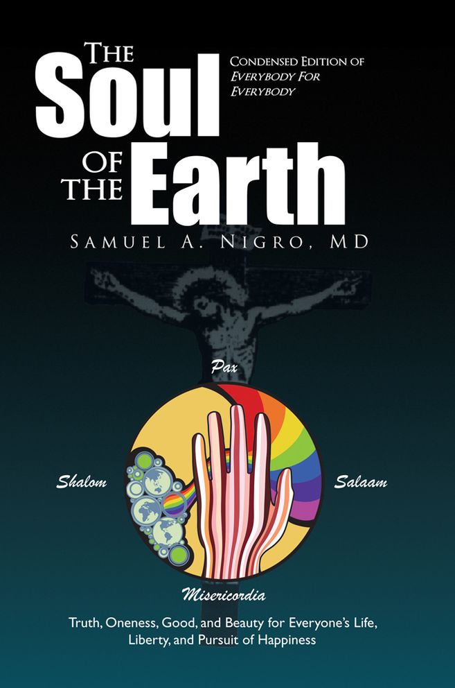 The Soul of the Earth: Condensed version of Everybody for Everybody