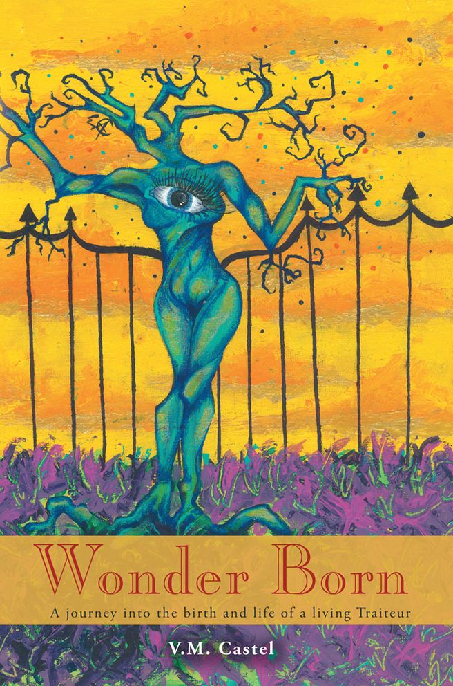 Wonder Born: A journey into the birth and life of a living Traiteur