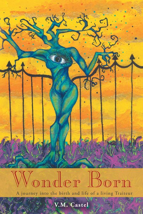 Wonder Born: A journey into the birth and life of a living Traiteur