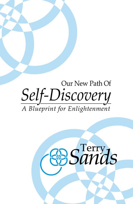 Our New Path of Self-Discovery: A Blueprint for enlightenment