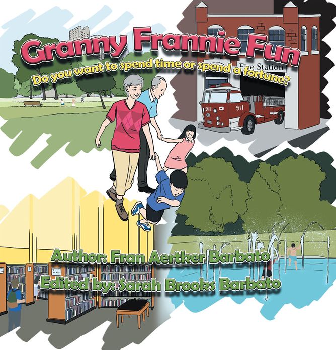 Granny Frannie Fun: Do you want to spend time or spend a fortune?