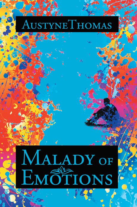 Malady of Emotions: Malady of Emotions