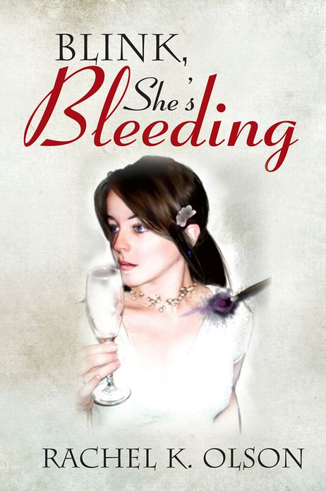 Blink, She's Bleeding
