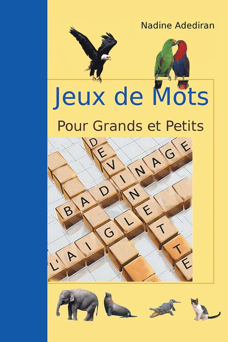 Jeux de Mots Pour Grands et Petits