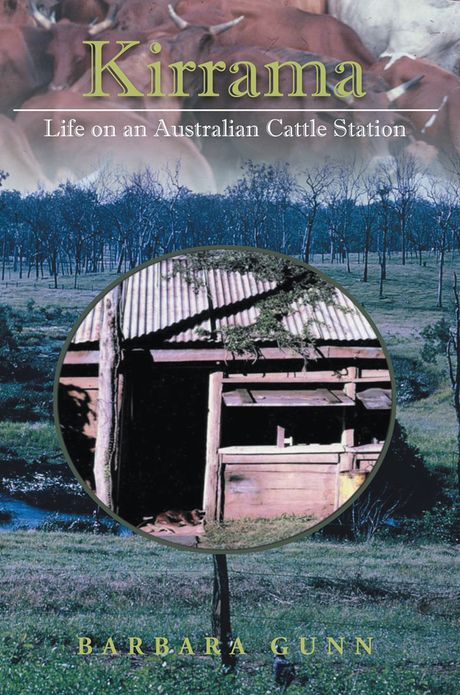 Kirrama: Life on an Australian Cattle Station