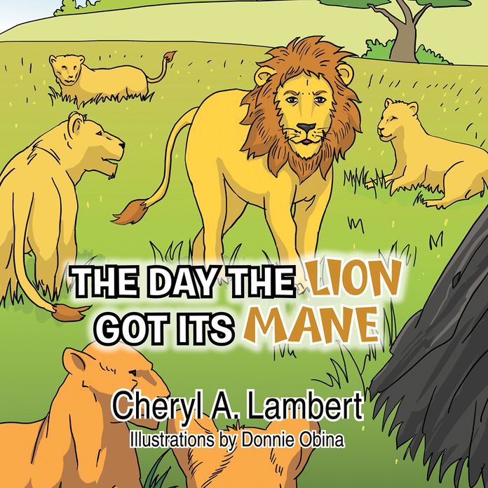 THE DAY THE LION GOT ITS MANE (PagePerfect NOOK Book)