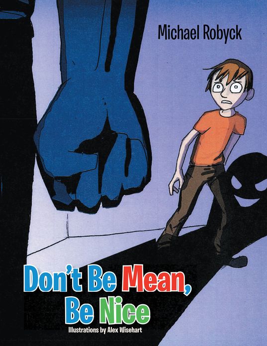 Don't Be Mean, Be Nice (PagePerfect NOOK Book)