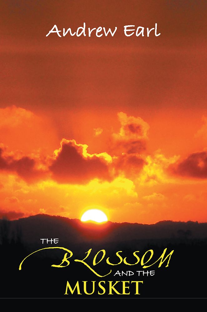 THE BLOSSOM AND THE MUSKET