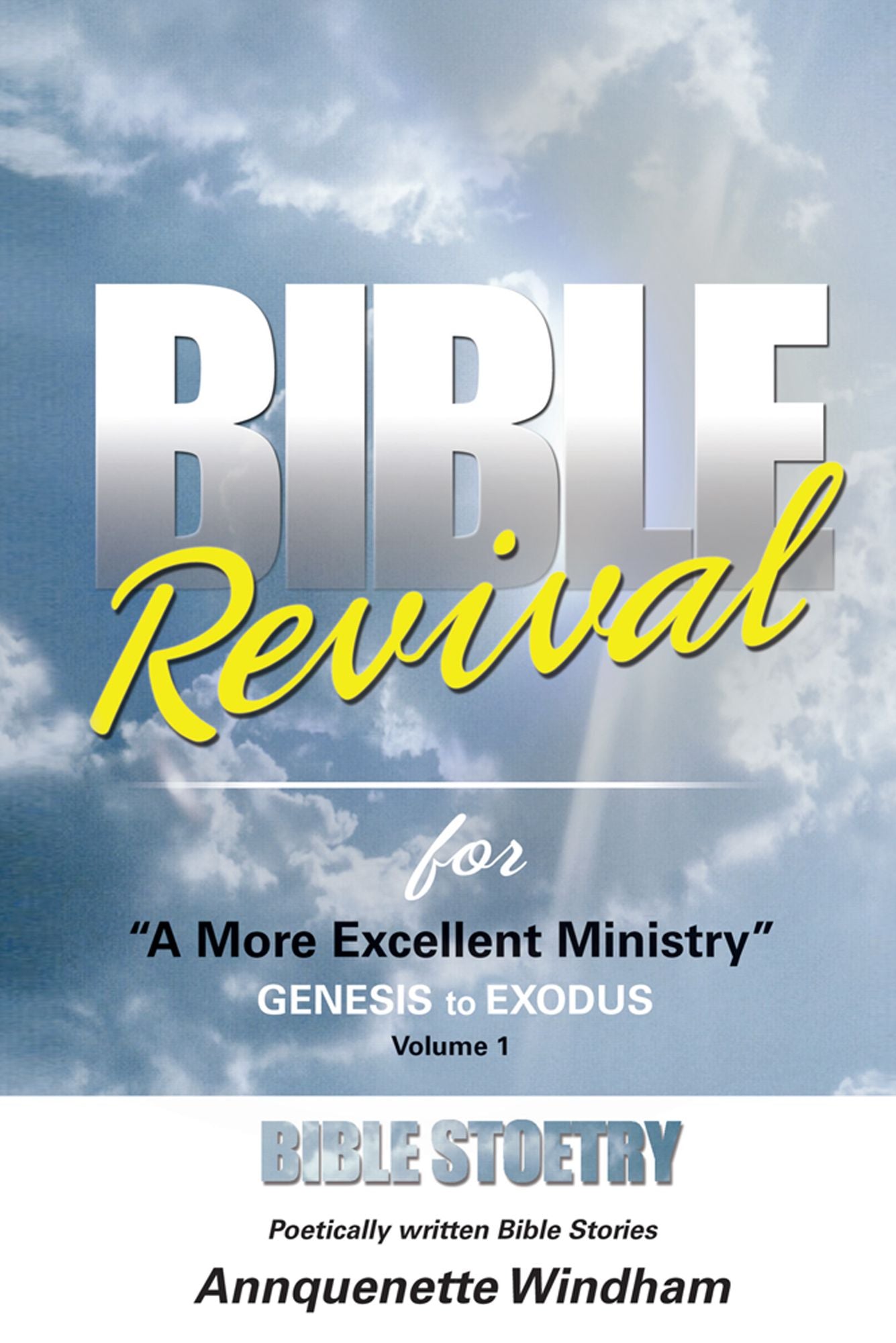 Bible Revival for "A More Excellent Ministry"