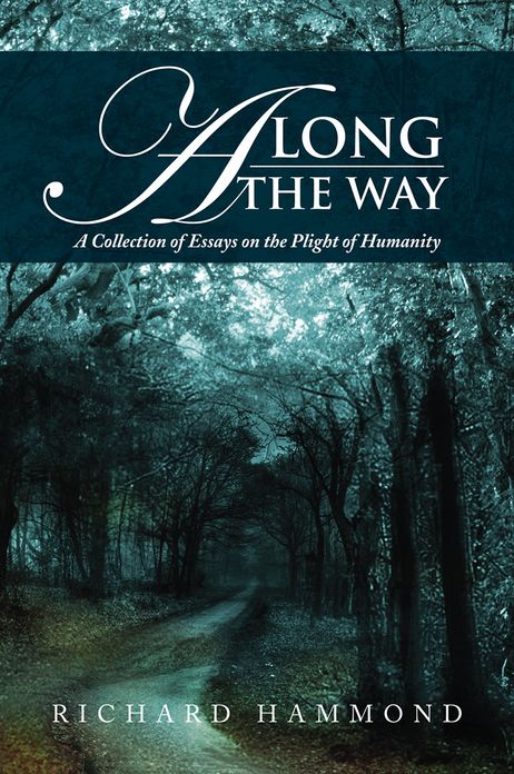 Along The Way: A Collection of Essays