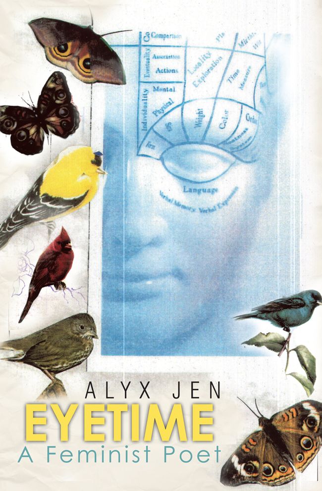 EYE TIME: A Feminist Poet