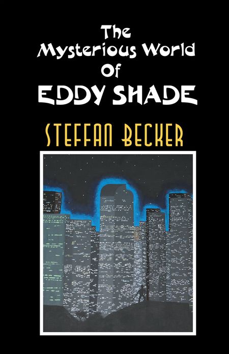 The Mysterious World Of Eddy Shade