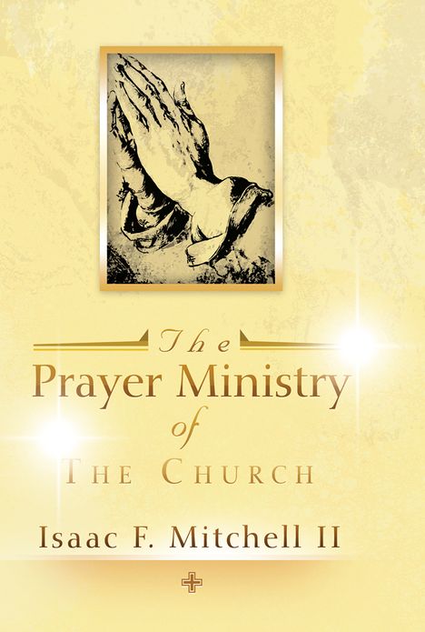 The Prayer Ministry of The Church