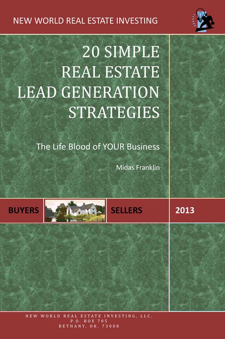 20 Simple Real Estate Lead Generation Strategies: The Life Blood Of Your Business
