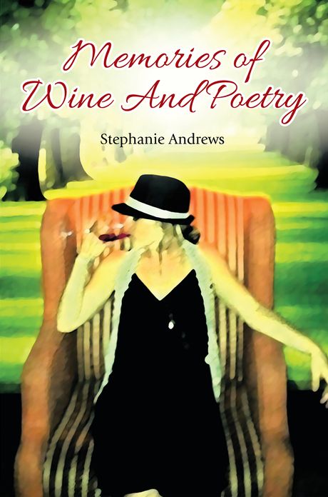 Memories of Wine And Poetry