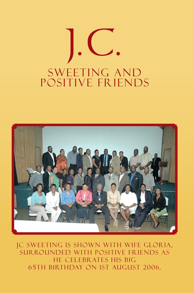J.C. SWEETING and POSITIVE FRIENDS