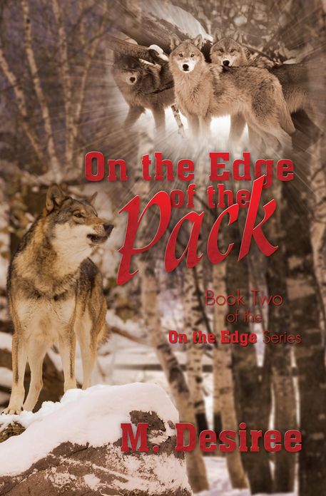 On The Edge of the Pack: Book Two
