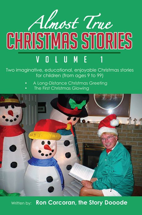 Almost True Christmas Stories, Volume 1
