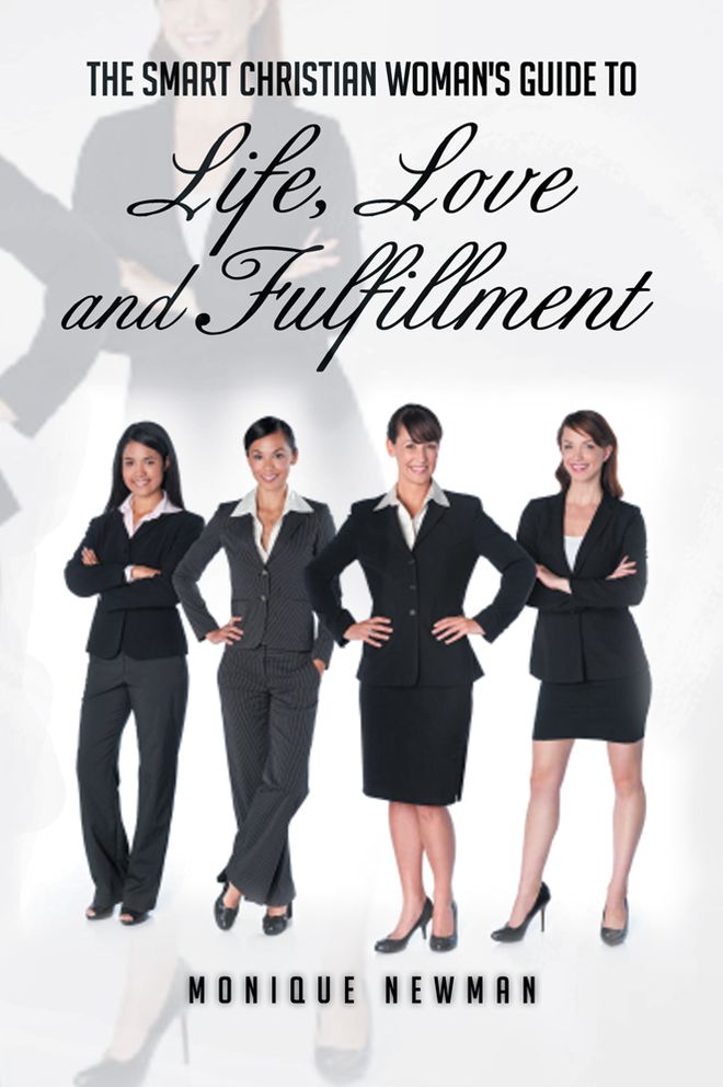 The Smart Christian Woman's Guide To Life, Love and Fulfillment