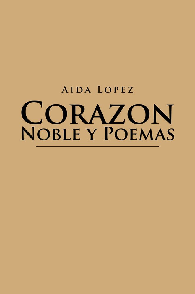 Corazon Noble y Poemas
