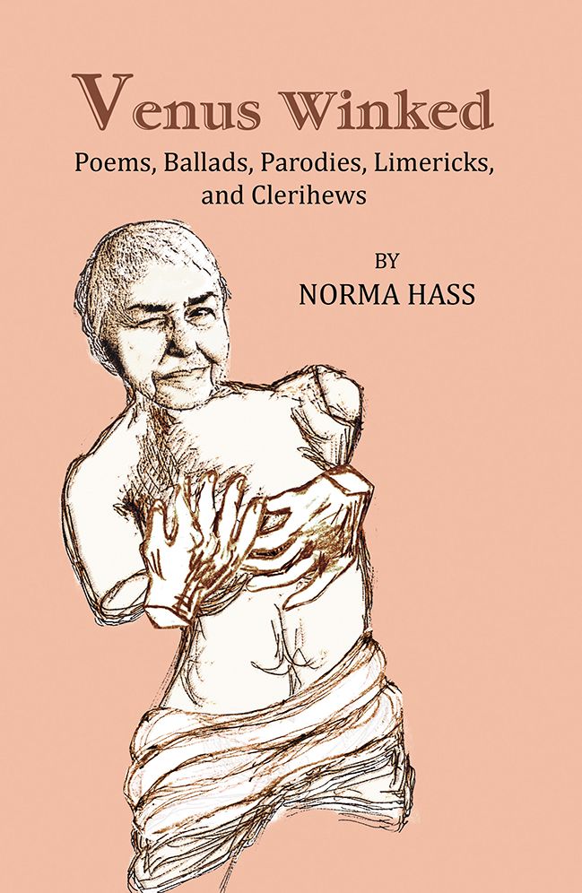 VENUS WINKED: POEMS, BALLADS, PARODIES,LIMERICKS, AND CLERIHEWS