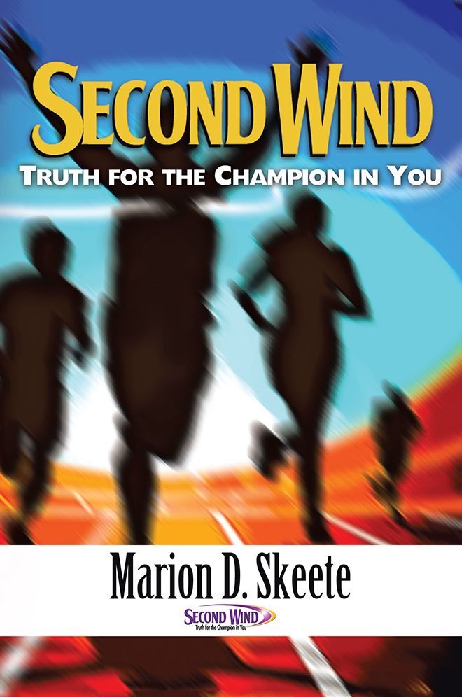 Second Wind: Truth for the Champion in You