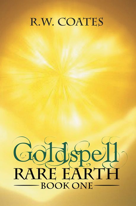 Goldspell: Rare Earth Book One
