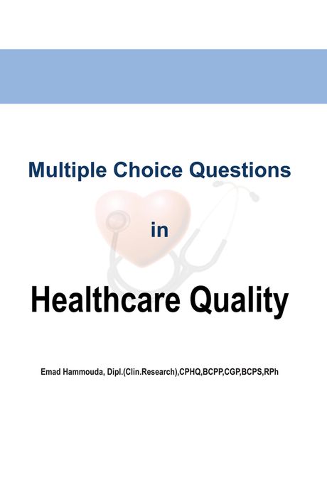 Multiple Choice Questions in Healthcare Quality