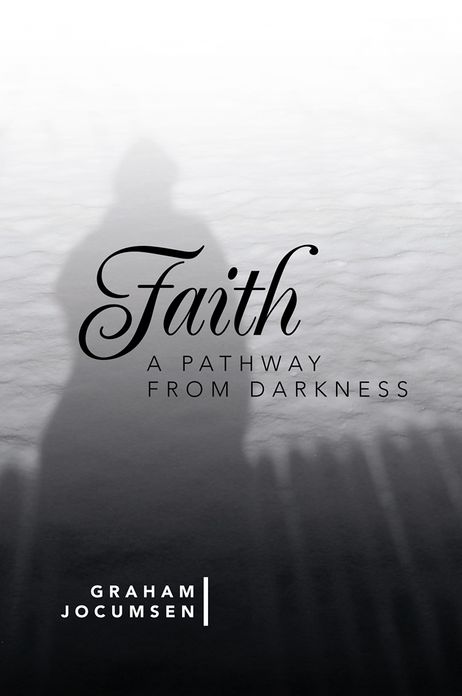 Faith - A Pathway from Darkness