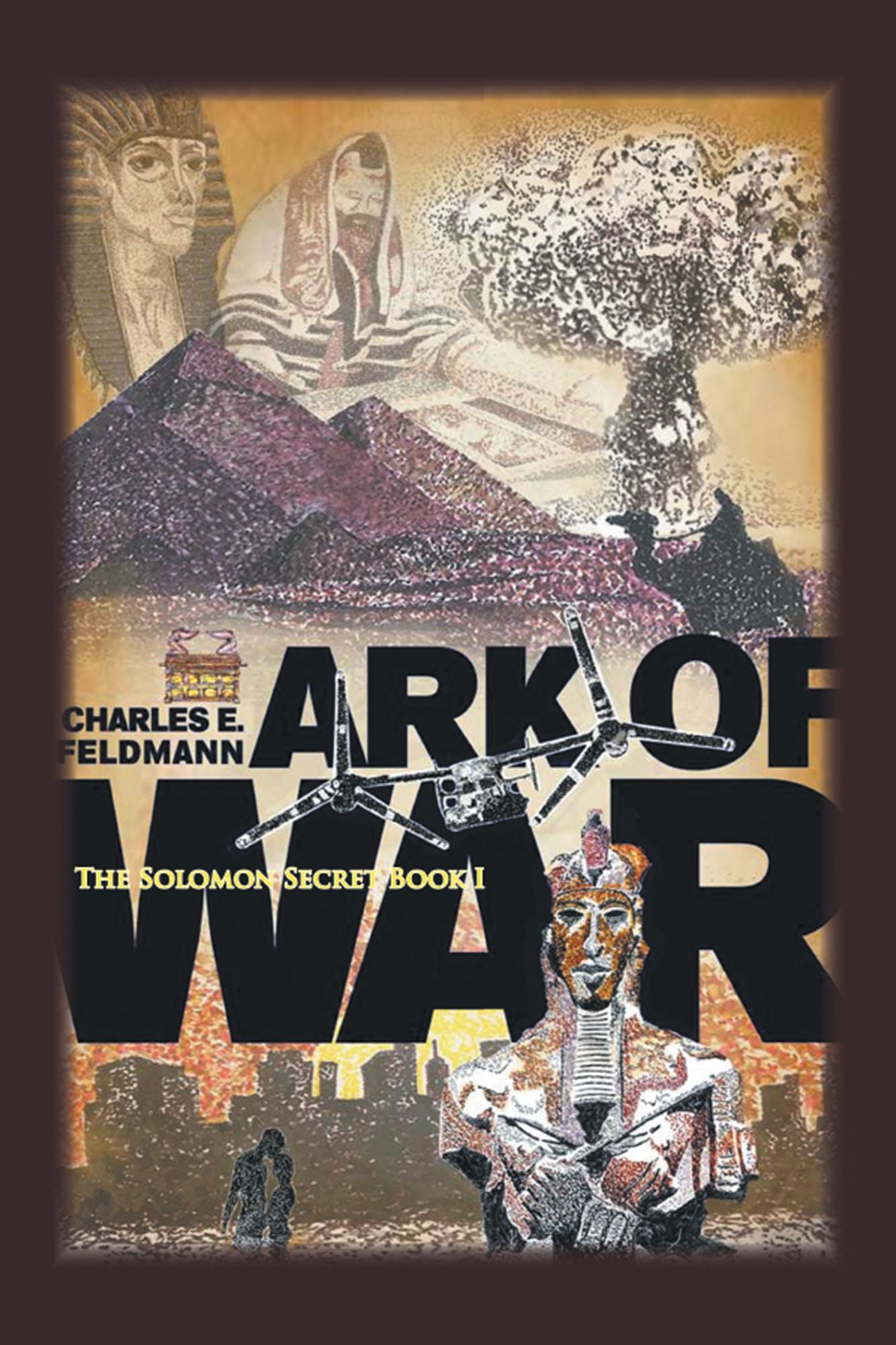 Ark of War: The Solomon Secret Book I