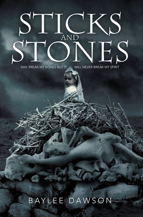 Sticks and Stones: May Break My Bones But It Will Never Break My Spirit