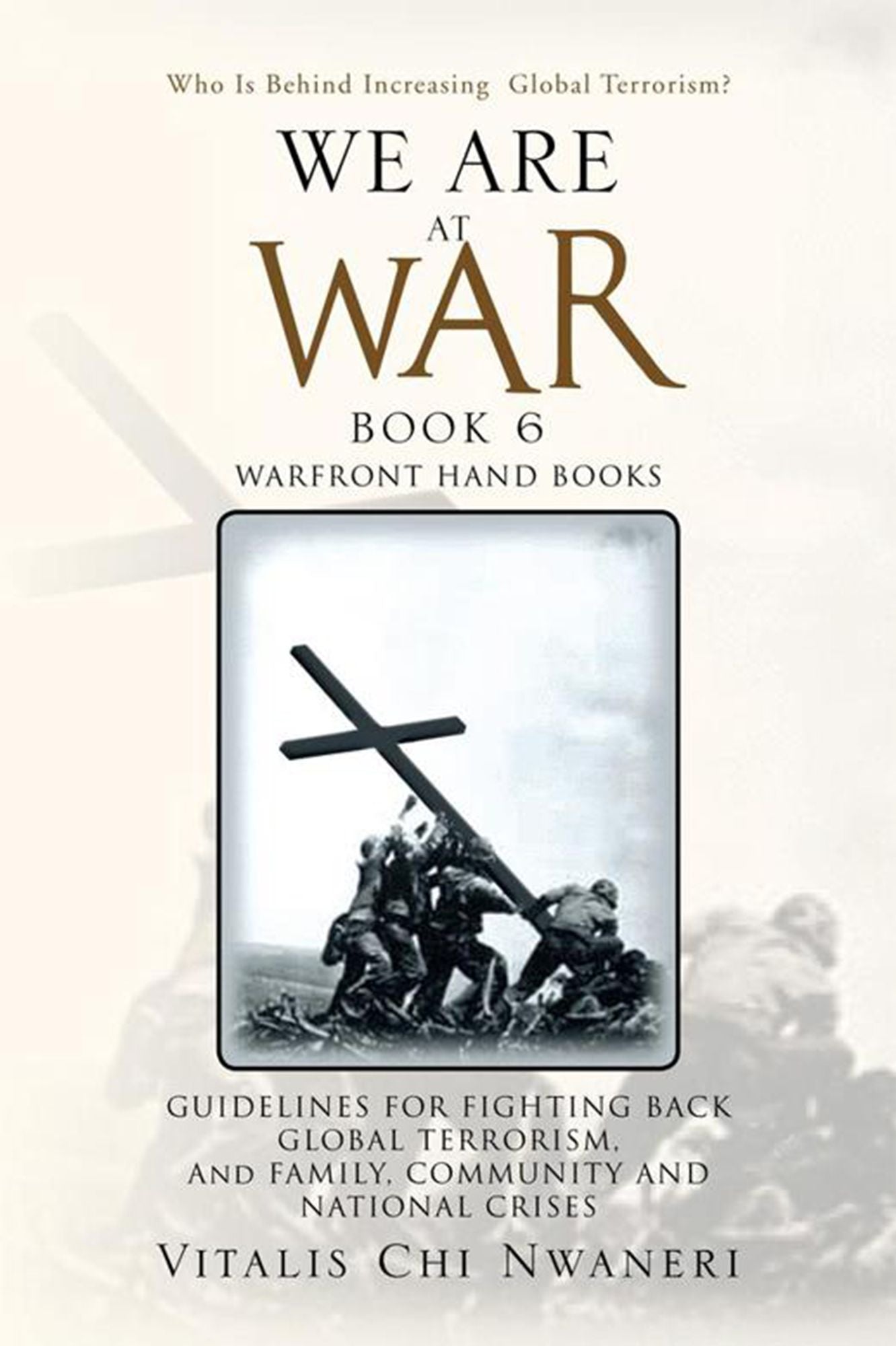 WE ARE AT WAR Book 6: WARFRONT HAND BOOKS