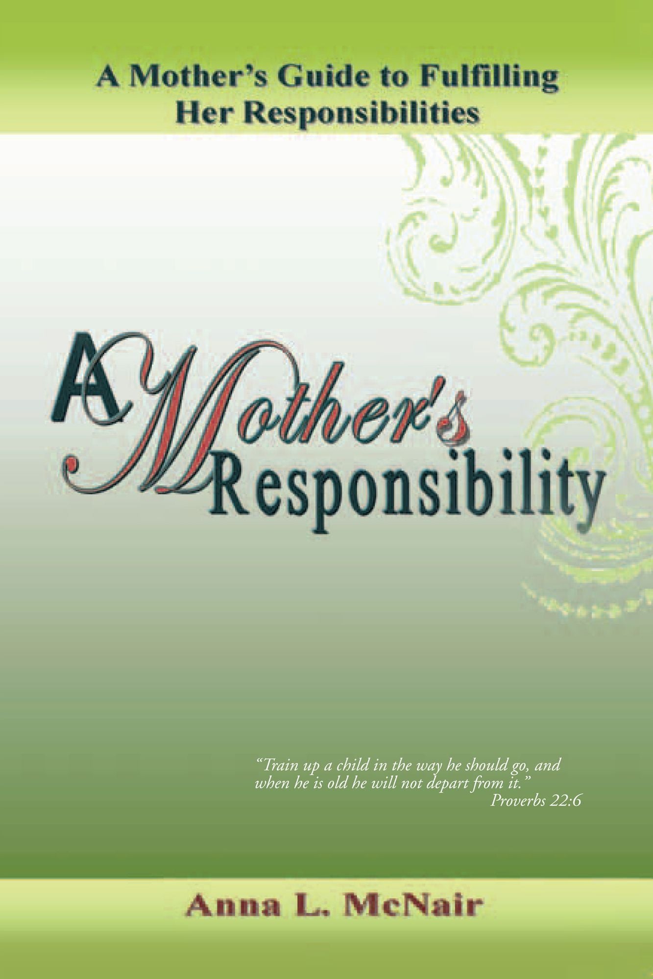 A Mother's Responsibility
