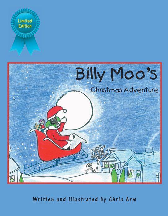 Billy Moo's Christmas Adventure: Limited Edition