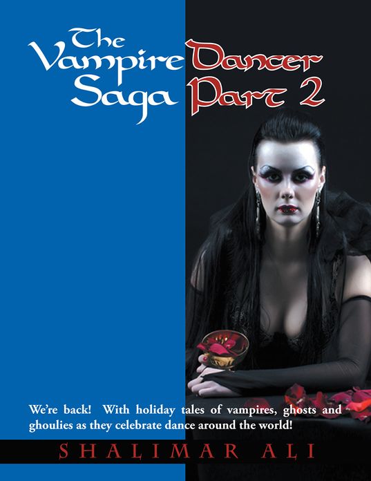 The Vampire Dancer Saga Part 2