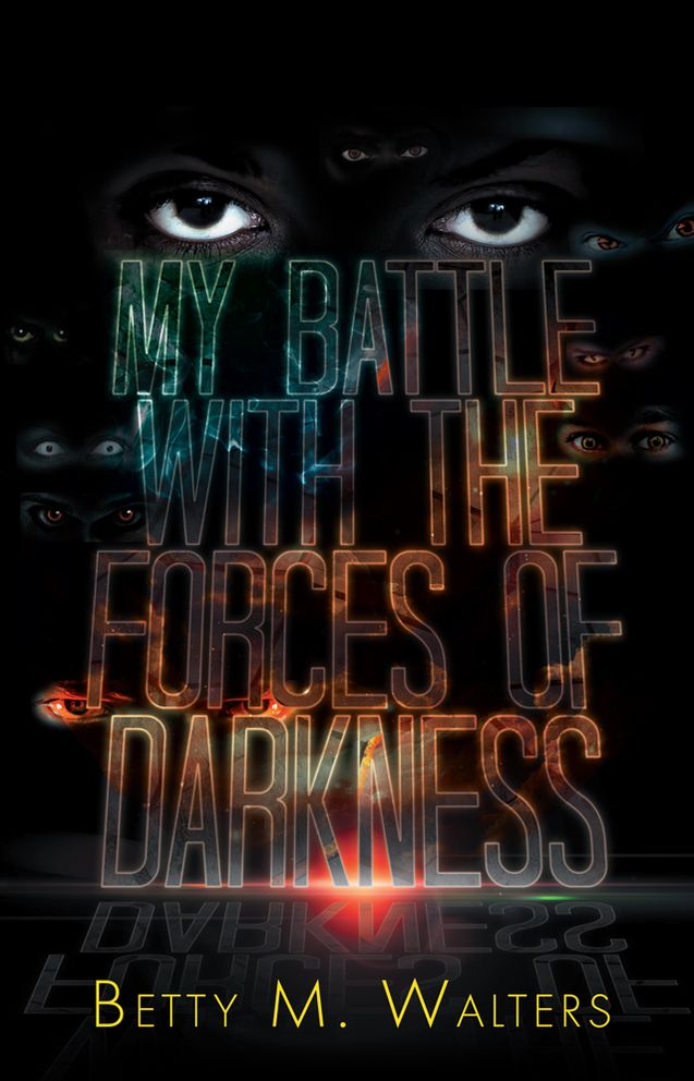 My Battle with the Forces of Darkness