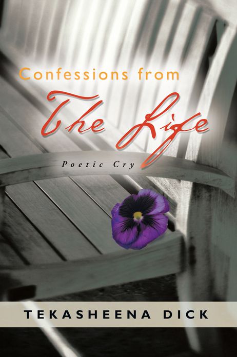 Confessions from The Life: Poetic Cry