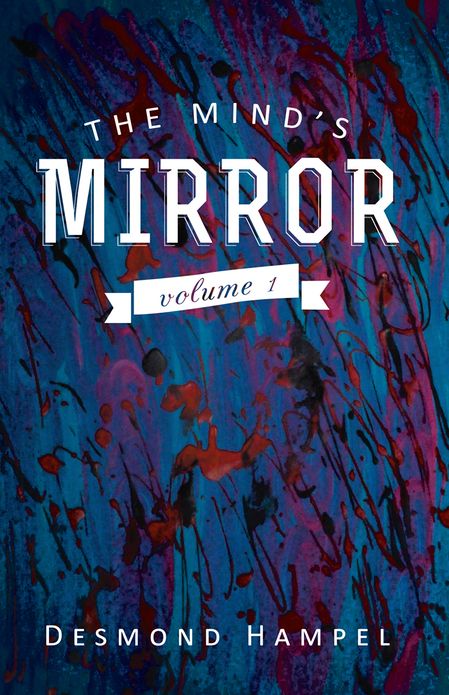 The Mind's Mirror: Volume 1