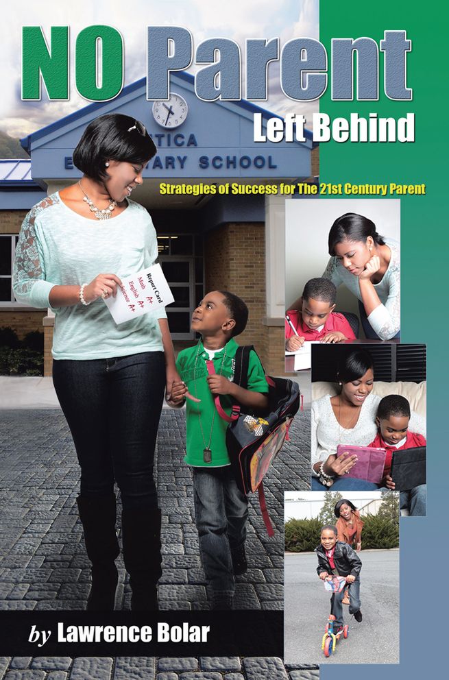 No Parent Left Behind: Strategies of Success for the 21st Century Parent