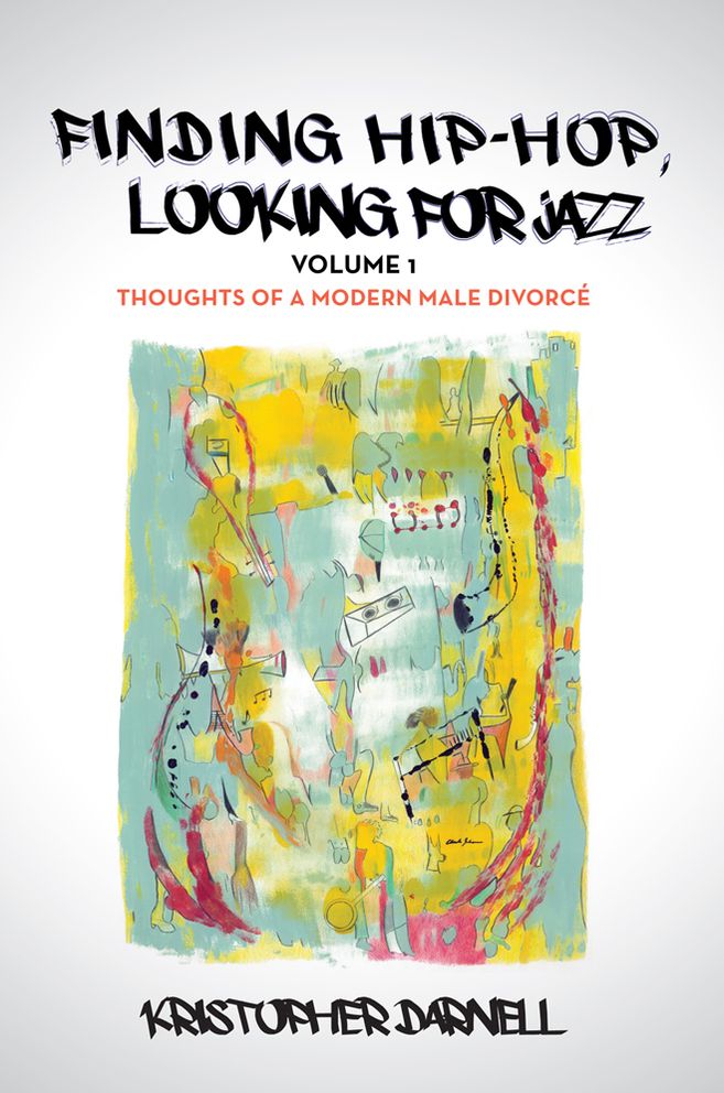Finding Hiphop, Looking For Jazz: Thoughts of A Modern Male Divorcé