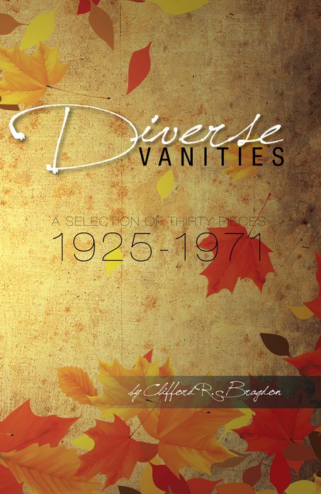 DIVERSE VANITIES: A Selection of Thirty Pieces 1925-1971