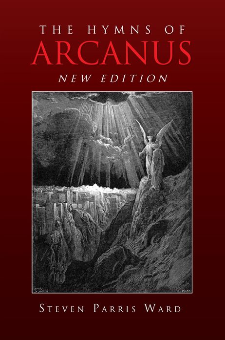 The Hymns of Arcanus (New Edition): and other poems (New Edition)