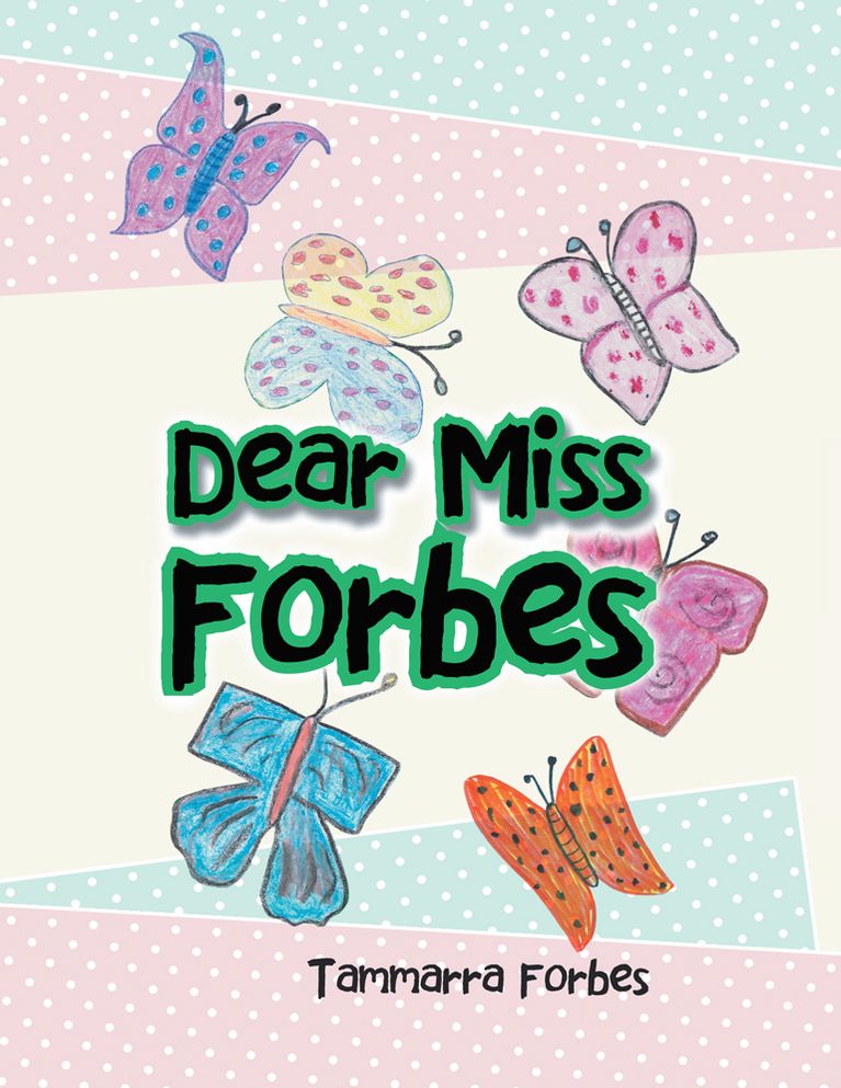 Dear Miss Forbes (PagePerfect NOOK Book)