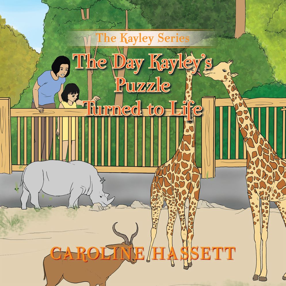 The Day Kayley's Puzzle Turned to Life: The Kayley Series