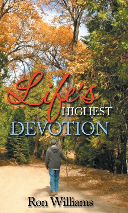 Life's Highest Devotion
