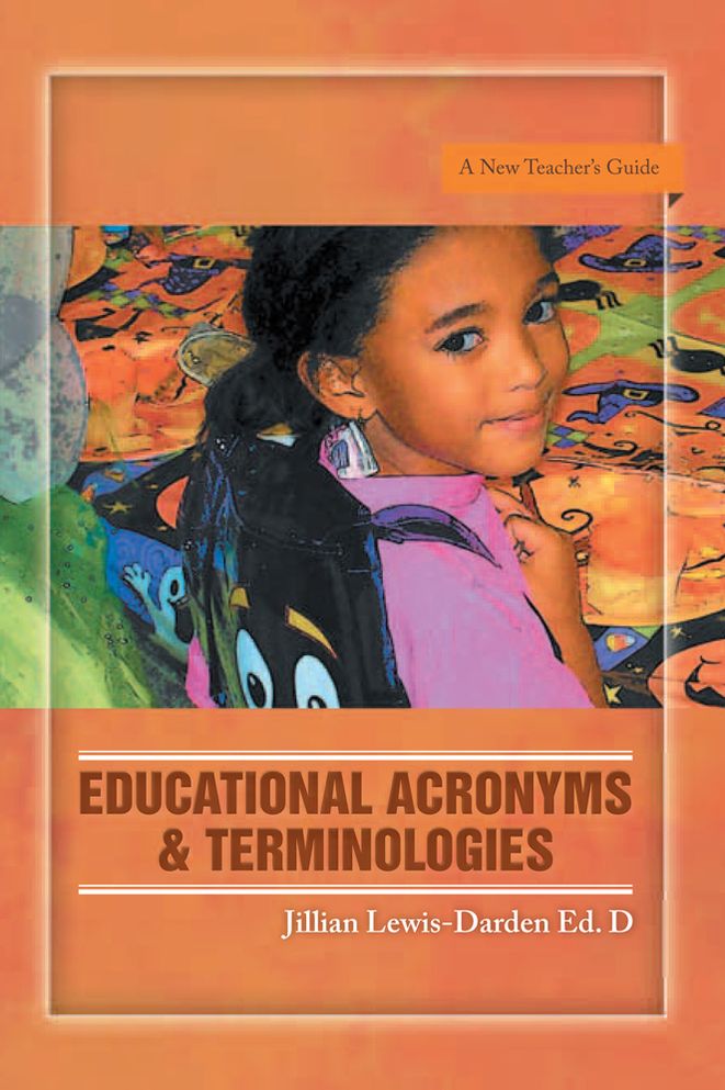 EDUCATIONAL ACRONYMS & TERMINOLOGIES: A New Teacher's Guide